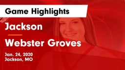 Jackson  vs Webster Groves  Game Highlights - Jan. 24, 2020