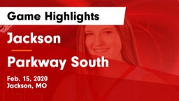 Jackson  vs Parkway South  Game Highlights - Feb. 15, 2020