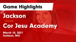Jackson  vs Cor Jesu Academy Game Highlights - March 10, 2021