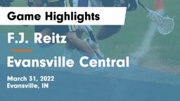 F.J. Reitz  vs Evansville Central Game Highlights - March 31, 2022