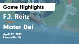 F.J. Reitz  vs Mater Dei  Game Highlights - April 29, 2022