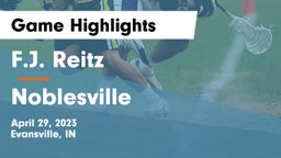 F.J. Reitz  vs Noblesville  Game Highlights - April 29, 2023