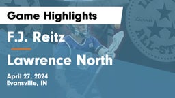 F.J. Reitz  vs Lawrence North  Game Highlights - April 27, 2024