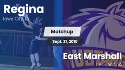 Matchup: Regina  vs. East Marshall  2018