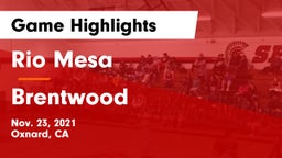 Rio Mesa  vs Brentwood Game Highlights - Nov. 23, 2021