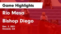 Rio Mesa  vs Bishop Diego  Game Highlights - Dec. 2, 2021