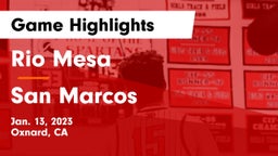 Rio Mesa  vs San Marcos  Game Highlights - Jan. 13, 2023