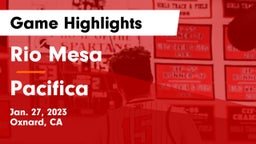Rio Mesa  vs Pacifica  Game Highlights - Jan. 27, 2023