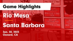 Rio Mesa  vs Santa Barbara  Game Highlights - Jan. 30, 2023