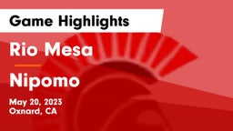 Rio Mesa  vs Nipomo  Game Highlights - May 20, 2023