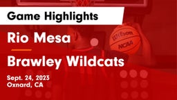 Rio Mesa  vs Brawley  Wildcats Game Highlights - Sept. 24, 2023