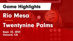 Rio Mesa  vs Twentynine Palms  Game Highlights - Sept. 23, 2023