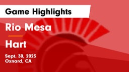 Rio Mesa  vs Hart Game Highlights - Sept. 30, 2023