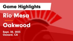 Rio Mesa  vs Oakwood  Game Highlights - Sept. 30, 2023