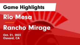 Rio Mesa  vs Rancho Mirage  Game Highlights - Oct. 21, 2023