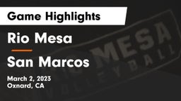 Rio Mesa  vs San Marcos  Game Highlights - March 2, 2023