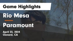 Rio Mesa  vs Paramount  Game Highlights - April 23, 2024