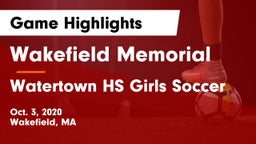 Wakefield Memorial  vs Watertown HS Girls Soccer Game Highlights - Oct. 3, 2020