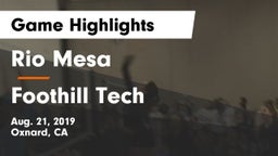 Rio Mesa  vs Foothill Tech Game Highlights - Aug. 21, 2019