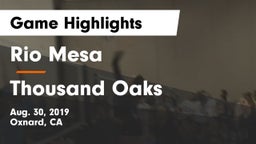 Rio Mesa  vs Thousand Oaks  Game Highlights - Aug. 30, 2019