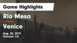 Rio Mesa  vs Venice  Game Highlights - Aug. 30, 2019