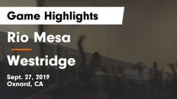 Rio Mesa  vs Westridge  Game Highlights - Sept. 27, 2019