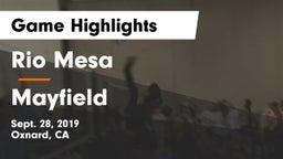 Rio Mesa  vs Mayfield  Game Highlights - Sept. 28, 2019