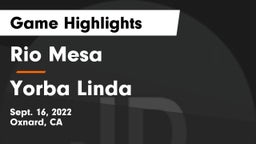 Rio Mesa  vs Yorba Linda  Game Highlights - Sept. 16, 2022