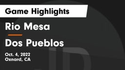 Rio Mesa  vs Dos Pueblos  Game Highlights - Oct. 4, 2022