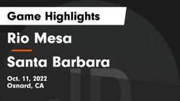 Rio Mesa  vs Santa Barbara  Game Highlights - Oct. 11, 2022