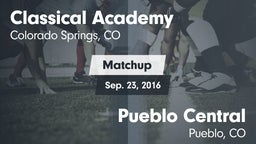 Matchup: Classical Academy vs. Pueblo Central  2016