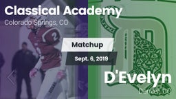 Matchup: Classical Academy vs. D'Evelyn  2019