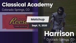 Matchup: Classical Academy vs. Harrison  2020
