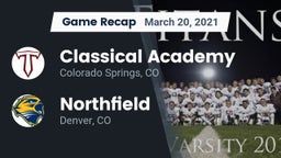 Recap: Classical Academy  vs. Northfield  2021