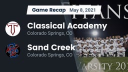 Recap: Classical Academy  vs. Sand Creek  2021