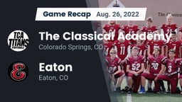 Recap: The Classical Academy  vs. Eaton  2022