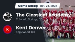 Recap: The Classical Academy  vs. Kent Denver  2022
