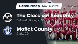 Recap: The Classical Academy  vs. Moffat County  2022