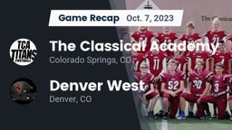 Recap: The Classical Academy  vs. Denver West  2023