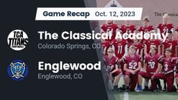 Recap: The Classical Academy  vs. Englewood  2023