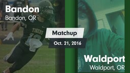 Matchup: Bandon  vs. Waldport  2016