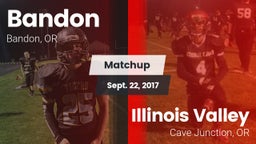 Matchup: Bandon  vs. Illinois Valley  2017
