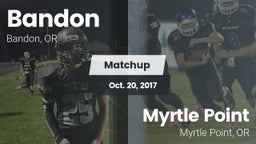 Matchup: Bandon  vs. Myrtle Point  2017