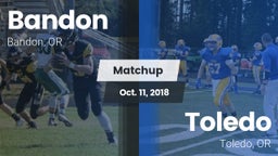 Matchup: Bandon  vs. Toledo  2018