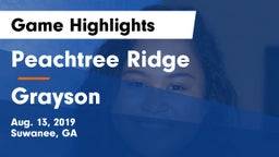 Peachtree Ridge  vs Grayson  Game Highlights - Aug. 13, 2019