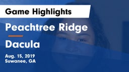 Peachtree Ridge  vs Dacula  Game Highlights - Aug. 15, 2019