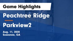 Peachtree Ridge  vs Parkview2 Game Highlights - Aug. 11, 2020