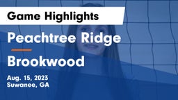 Peachtree Ridge  vs Brookwood Game Highlights - Aug. 15, 2023