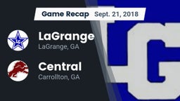 Recap: LaGrange  vs. Central  2018