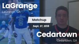 Matchup: LaGrange  vs. Cedartown  2018